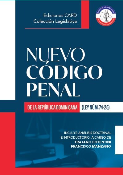 ¡Hoy sí! Entra en vigencia formalmente nuevo Código Penal