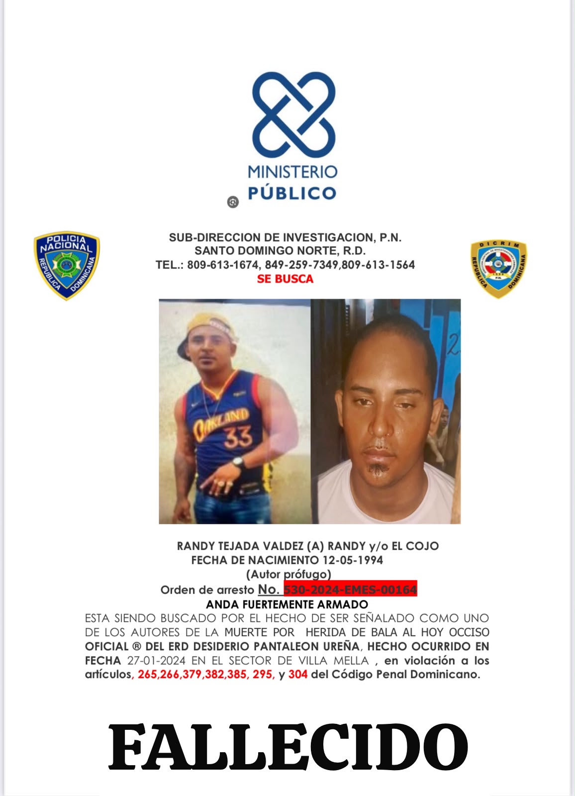 Por estas muertes era buscado “El Cojo” abatido durante intercambio de disparos con Dicrim